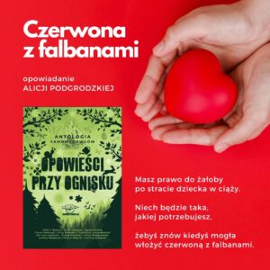 Opowieści przy ognisku, Czerwona z falbanami Alicja Podgrodzka